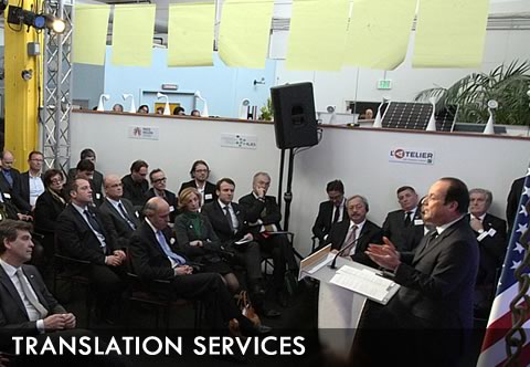 Translation Services : French Presidential Visit - Tech Hub, San Francisco